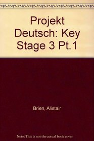 Projekt Deutsch: Key Stage 3 Pt.1 (Projekt Deutsch)