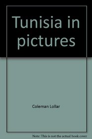 Tunisia in pictures (Visual geography series)