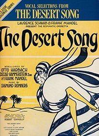 Vocal Selections from The Desert Song (Classical Broadway Shows)