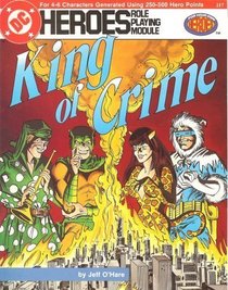 King of Crime (DC:Heroes-Role Playing Module, 217)