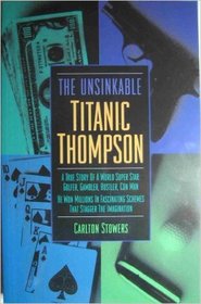 Unsinkable Titanic Thompson