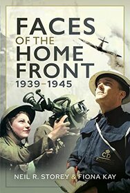 Faces of the Home Front, 1939?1945