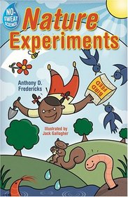 No-Sweat Science: Nature Experiments (No-Sweat Science)