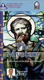 The Mystery : A Bible Study on the Book of Ephesians