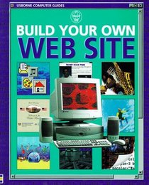 Build Your Own Website (Computer Guides Series)
