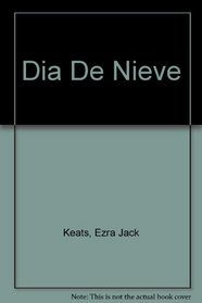 Dia De Nieve (Spanish Edition)