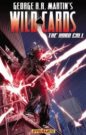 George R. R. Martin's Wild Cards: The Hard Call