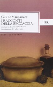 Tutti i racconti. Racconti della beccaccia