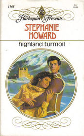 Highland Turmoil (Harlequin Presents, No 1168)