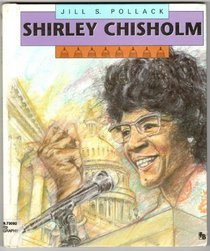 Shirley Chisholm (First Book)
