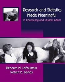 Research and Statistics Made Meaningful in Counseling and Student Affairs (High School/Retail Version)
