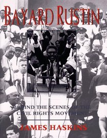 Bayard Rustin : Behind the Scenes of the Civil Rights Movement
