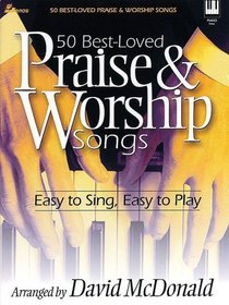 50 Best-Loved Praise & Worship Songs: Easy to Sing, Easy to Play (Lillenas Publications)