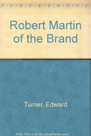 Robert Martin of the Brand