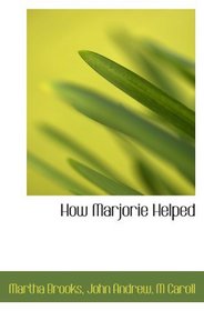 How Marjorie Helped