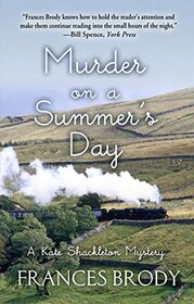 Murder On A Summers Day (A Kate Shackleton Mystery)