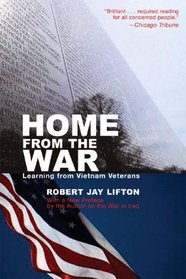 Home from the War: Learning From Vietnam Veterans