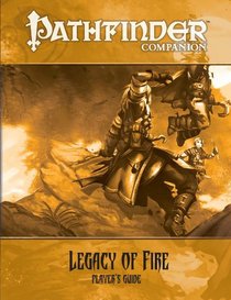 Pathfinder Companion: Legacy Of Fire Player's Guide