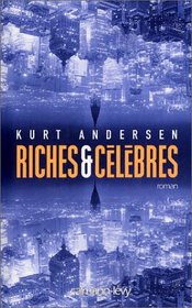 Riches et Clbres