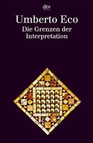 Die Grenzen der Interpretation.