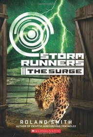 Storm Runners Book 2: The Surge