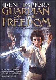 Guardian of the Freedom (Merlin's Descendents, Bk 5)