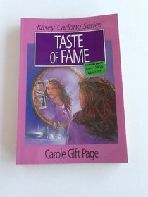Taste of Fame (Kasey Carlone Series)
