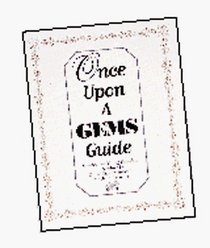 Once upon a Gems Guide: Connecting Young Peoples Literature to Gems