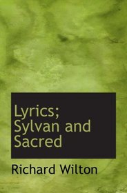 Lyrics; Sylvan and Sacred