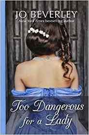Too Dangerous for a Lady (Thorndike Press Large Print Romance Series)