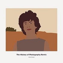 The History of Photography Remix