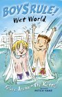 Wet World (Boy's Rule!)