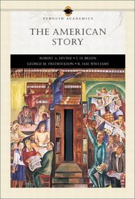 The American Story, Single Volume Edition (Penguin Academic Series)