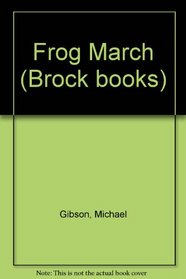 Frog March (Brock books)