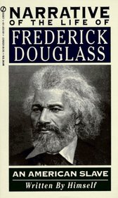 Narrative of the Life of Frederick Douglass: An American Slave