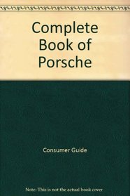 Complete Book Of The Porsche