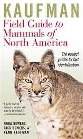 Kaufman Field Guide to Mammals of North America (Kaufman Field Guides)