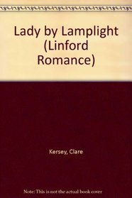 Lady by Lamplight (Linford Romance Library (Large Print))