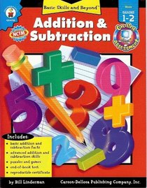 Addition & Subtraction: Grade Level 1-2 (Basic Skills & Beyond)