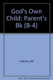 God's Own Child Parent's Book (B-4)