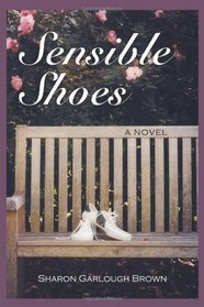 Sensible Shoes: A Novel