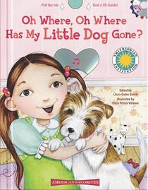 American Favorites: Oh Where, oh Where Has My Little Dog Gone? (Smithsonian American Favorites)