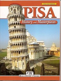 Pisa: History and Masterpieces (History & masterpieces)
