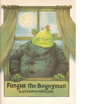 Fungus the Bogeyman