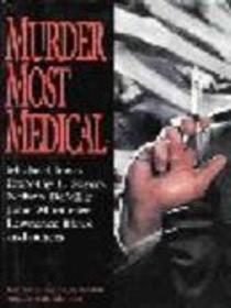 Murder Most Medical