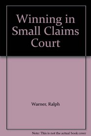 Winning in Small Claims Court