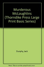 The Murderous McLaughlins (Large Print)