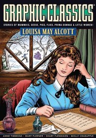 Graphic Classics: Louisa May Alcott (Graphic Classics (Graphic Novels))