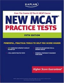 Kaplan New MCAT Practice Tests (Kaplan Mcat Practice Tests)