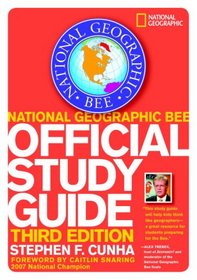 National Geographic Bee Official Study Guide, 3rd edition (National Geographic Bee Official Study Guide)